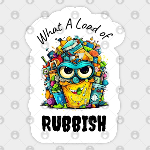 Load of Rubbish Funny Sticker by WyldbyDesign